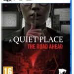 A Quiet Place - The Road Ahead - PS5