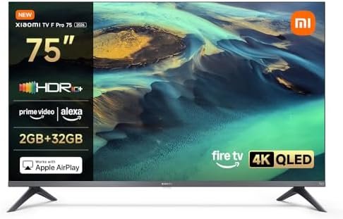 XIAOMI F Pro 75 TV, 190 cm (75 inches), 4K UHD QLED, Smart TV, Fire TV, Alexa Voice Control, HDR10+, Game Boost Mode 120Hz, MEMC, 2GB+32GB, AirPlay Compatible